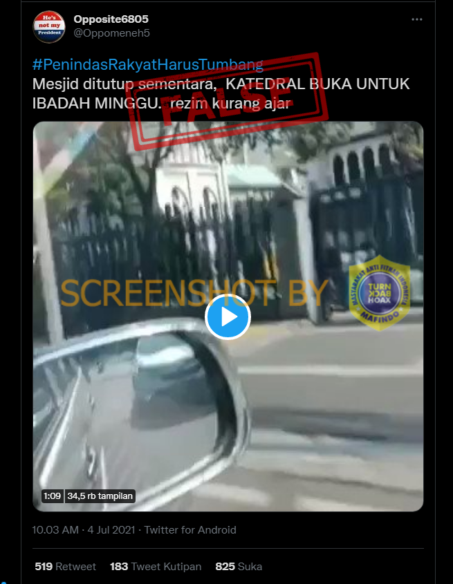 [SALAH] Video "Mesjid ditutup sementara, KATEDRAL BUKA UNTUK IBADAH MINGGU. rezim kurang ajar"
