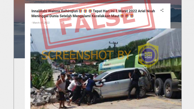 [SALAH] “Innalillahi Wainna Ilaihirojiun Tepat Hari Ini 1 Maret 2022 Ariel Noah Meninggal Dunia Setelah Mengalami Kecelakaan Maut”