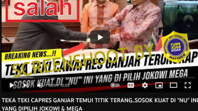 [SALAH] Jokowi dan Megawati Pilih Tokoh NU untuk Wakil Ganjar