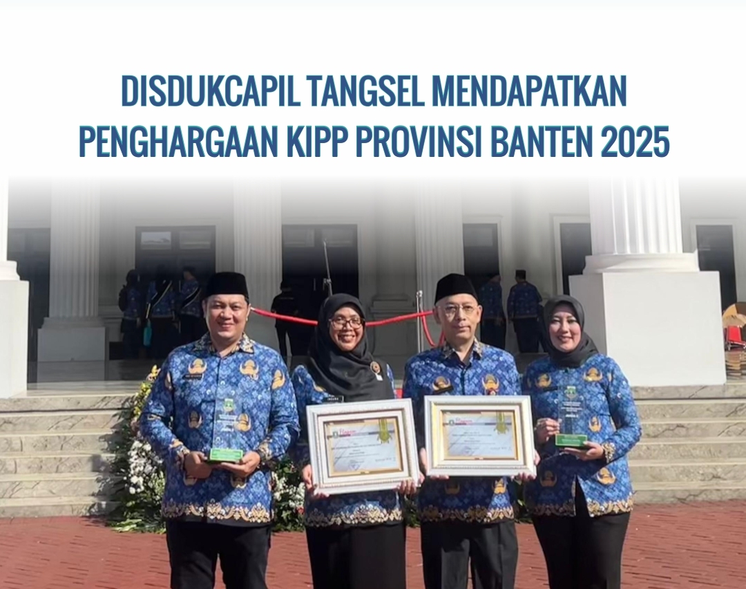 Dua Inovasi Disdukcapil Tangsel Raih Penghargaan KIPP Banten 2025